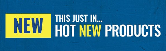 New! This just in... Hot NEW Products.