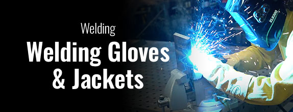 Welding: Gloves & Jackets