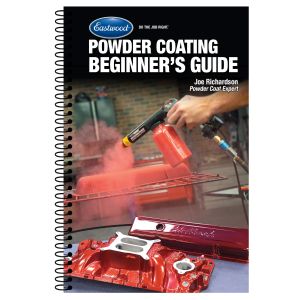 Eastwood Beginner's Powder Coating Handbook