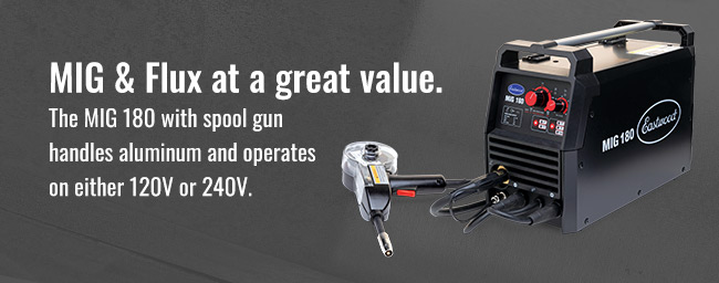 MIG & Flux at a great value. The MIG 180 with spool gun handles aluminum and operates on either 120V or 240V. Visit the Eastwood 180 Amp MIG Welder with Included Spool Gun Part Number 33990