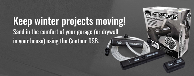 Keep winter projects moving! Sand in the comfort of your Garage (or drywall in your house) using the Contour DSB. Check out the Eastwood CONTOUR DSB Dustless Sanding Block systems.
