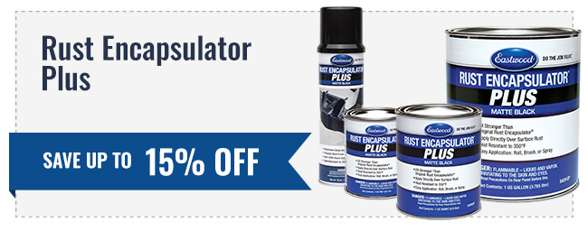 Eastwood Rust Encapsulator Plus - Save up to 15% off